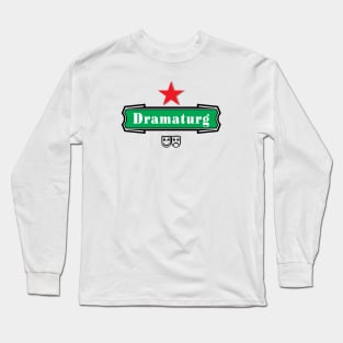 Dramaturg Long Sleeve T-Shirt